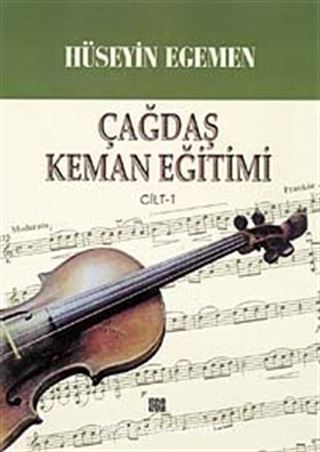 Çağdaş Keman Eğitimi (1.Cilt)