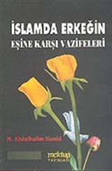 İslamda Erkeğin Eşine Karşı Vazifeleri