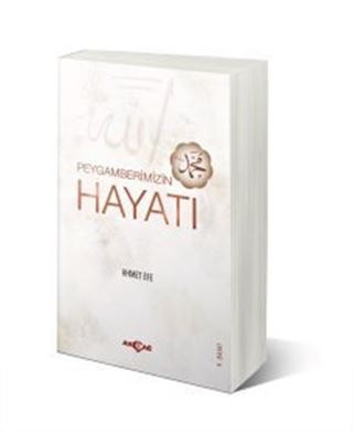 Peygamberimizin Hayatı