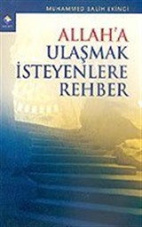 Allah'a Ulaşmak İsteyenlere Rehber