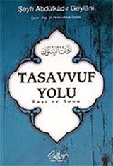 Tasavvuf Yolu Başı ve Sonu