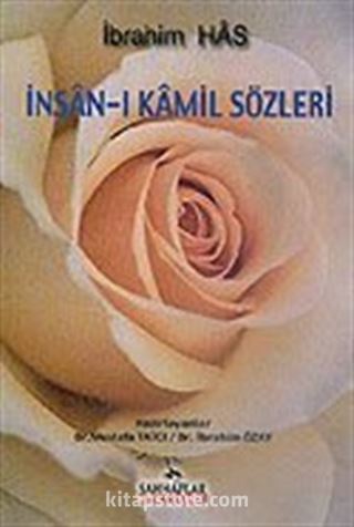 İnsan-ı Kamil Sözleri