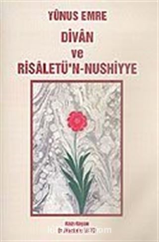 Yunus Emre Divan ve Risaletü'n-Nushiyye