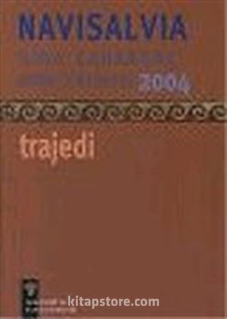 Navisalvia / Trajedi / 2004 Sina Kabaağaç'ı Anma Toplantısı