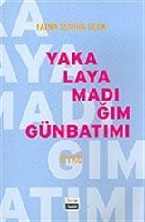 Yakalayamadığım Günbatımı