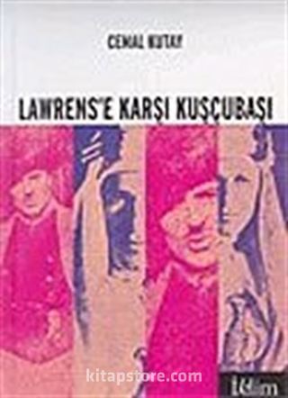 Lawrens'e Karşı Kuşçubaşı