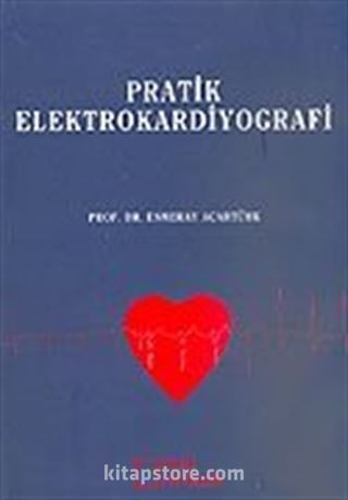 Pratik Elektrokardiyografi