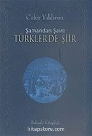 Şamandan Şaire Türklerde Şiir