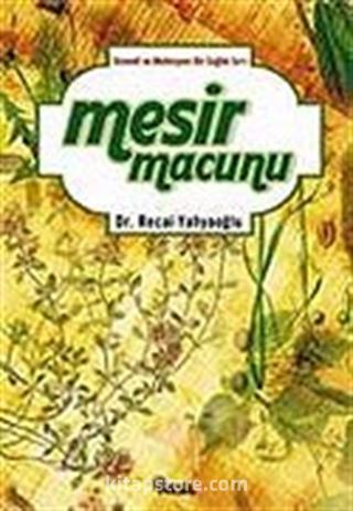 Mesir Macunu Gizemli ve Muhteşem Bir Sağlık Sırrı