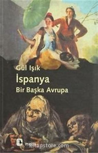 İspanya: Bir Başka Avrupa