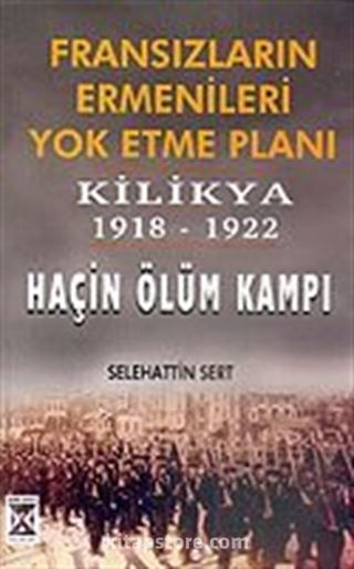 Fransızların Ermenileri Yok Etme Planı