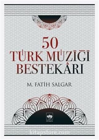 50 Türk Müziği Bestekarı