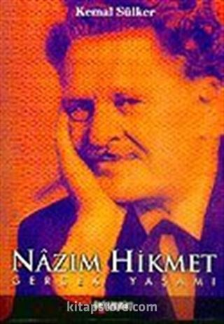 Nazım Hikmet Gerçek Yaşamı