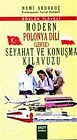 Modern Polonya Dili Seyahat ve Konuşma Kılavuzu