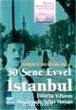 30 Sene Evvel İstanbul