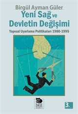 Yeni Sağ ve Devletin Değişimi: Yapısal Uyarlama Politikaları 1980-1995