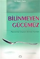 Bilinmeyen Gücümüz