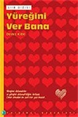 Yüreğini Ver Bana