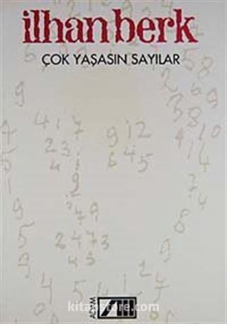 Çok Yaşasın Sayılar (Şeyler Kitabı, II)