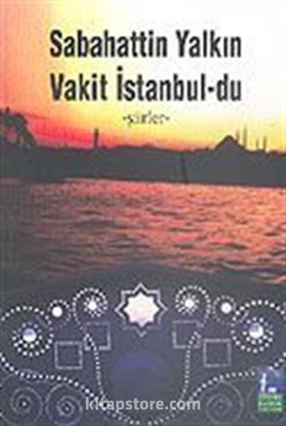 Vakit İstanbul-du