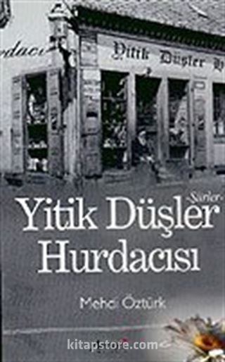 Yitik Düşler Hurdacısı