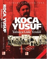 Koca Yusuf Yalnızca Güle Yenildi