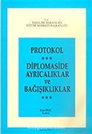 Protokol-Diplomaside Ayrıcalıklar ve Bağışıklıklar