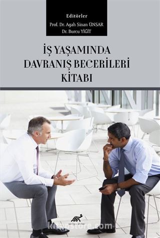 İş Yaşamında Davranış Becerileri