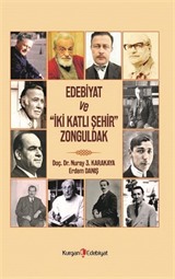 Edebiyat ve ''İki Katlı Şehir'' Zonguldak