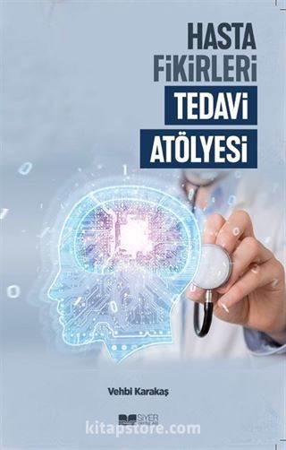 Hasta Fikirleri Tedavi Atölyesi