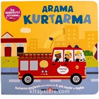 Arama Kurtarma / İlk Hareketli Kitabım