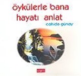 Öykülerle Bana Hayatı Anlat