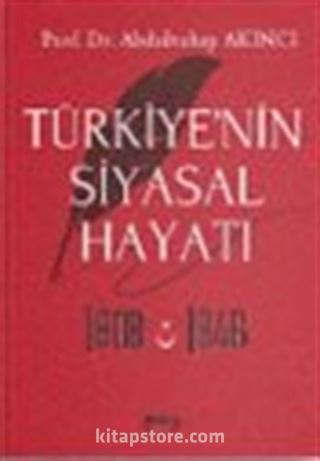 Türkiye'nin Siyasal Hayatı 1808-1946