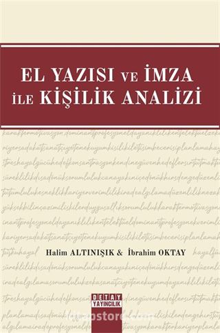 El Yazısı ve İmza İle Kişilik Analizi