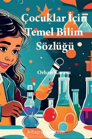 Çocuklar İçin Temel Bilim Sözlüğü