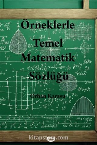 Örneklerle Temel Matematik Sözlüğü