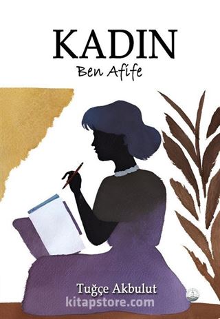 Kadın: Ben Afife