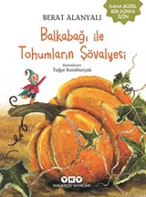 Balkabağı ile Tohumların Şövalyesi