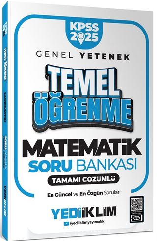 2025 KPSS Genel Yetenek Matematik Temel Öğrenme Tamamı Çözümlü Soru Bankası