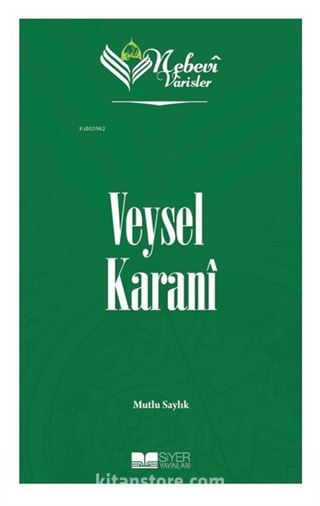 Veysel Karanî / Nebevi Varisler 2