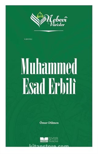 Muhammed Esad Erbilî / Nebevi Varisler 85