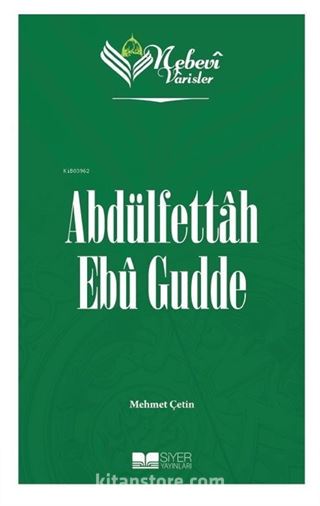 Abdülfettah Ebû Gudde / Nebevi Varisler 97