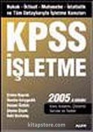 KPSS İşletme 2005/A Grubu