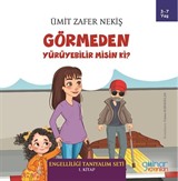 Görmeden Yürüyebilir Misin Ki?