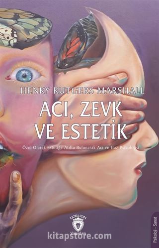 Acı, Zevk ve Estetik