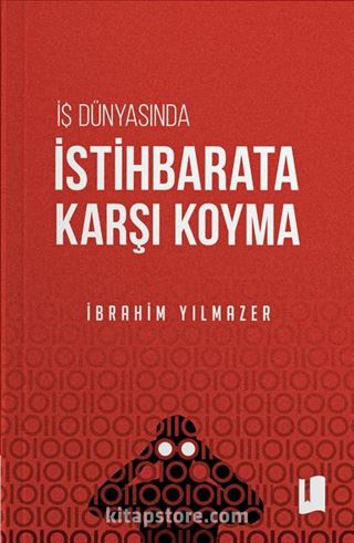 İş Dünyasında İstihbarata Karşı Koyma