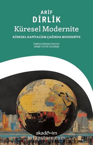 Küresel Modernite: Küresel Kapitalizm Çağında Modernite