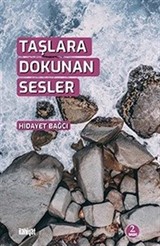 Taşlara Dokunan Sesler