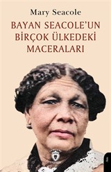 Bayan Seacole'un Birçok Ülkedeki Maceraları