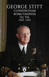 Cunningham Komutasında Üç Yıl 1940 - 1943